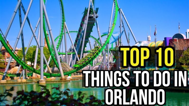 ✅ TOP 10: Things To Do In Orlando