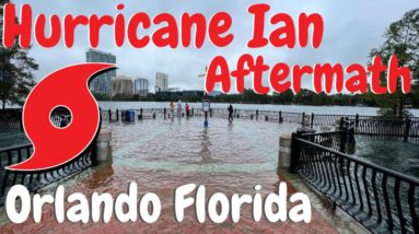 Hurricane Ian Aftermath Orlando Florida • Lake Eola • Clermont • Lake Nona • Kissimmee | Sept 2022