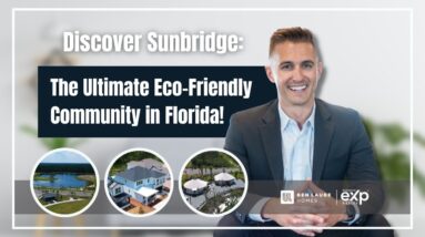 Sunbridge 2023: All About Orlando's Eco-friendly Community in Weslyn Park! | St. Cloud, FL