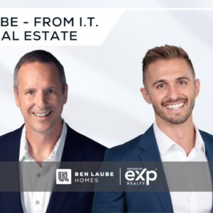 How I.T. Helped Shaped Ben Laube’s Skill Set & Real Estate Success in 2023!