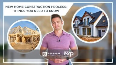 New Construction Homes: Things You Must Know About The Process in 2023