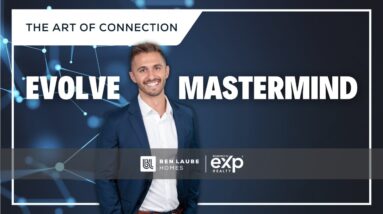 Ben Laube Homes EVOLVE Masterminds | Episode 2 | The Art of Connection 2023