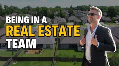 Being in a Real Estate Team